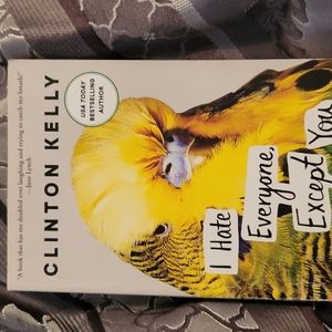 I Hate Everyone, Except You by Clinton Kelly